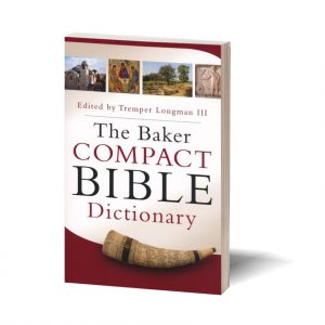 Baker Compact Bible Dictionary